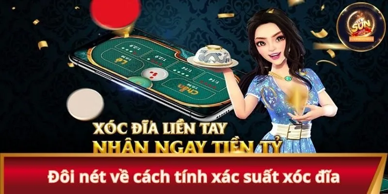 Cách tính xác suất xóc đĩa dựa vào bảng vị