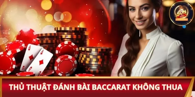 Thủ thuật đánh bài Baccarat không thua - Nhận diện cầu & xu hướng